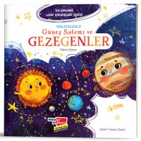 Hikayelerle Güneş Sistemi ve Gezegenler / İlk Okuma Uzay Hikayeleri Serisi