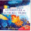 Hikayelerle Asteroitler ve Kuyruklu Yıldız / İlk Okuma Uzay Hikayeleri Serisi