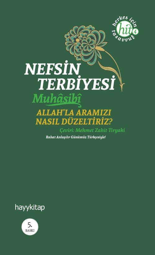 Nefsin Terbiyesi & Allahla Aramızı Nasıl Düzeltiriz