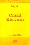 Cihad Kervanı / Dr. Azzam K&uuml;lliyatı 3