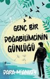 Gen&ccedil; Bir Doğabilimcinin G&uuml;nl&uuml;ğ&uuml;