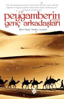 Peygamberin (s.a.v.) Genç Arkadaşları 2 / Medine Gençleri