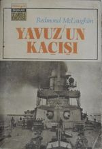 Yavuz’un Kaçışı