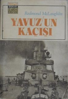 Yavuz’un Kaçışı