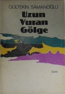 Uzun Vuran Gölge Şiirler / 11-F-4