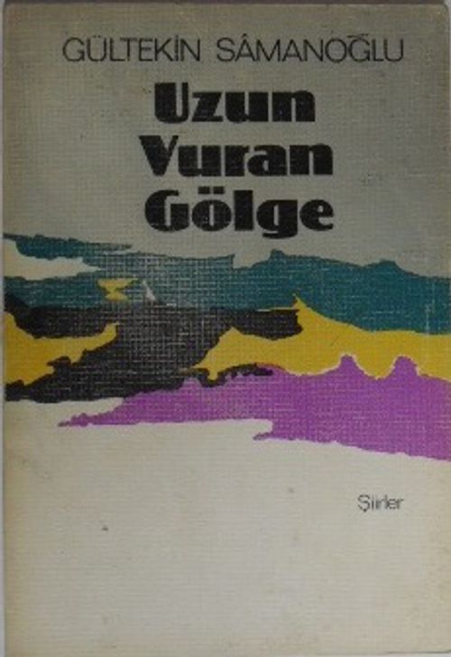 Uzun Vuran Gölge Şiirler / 11-F-4