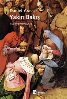 Yakın Bakış & Resim Okumaları