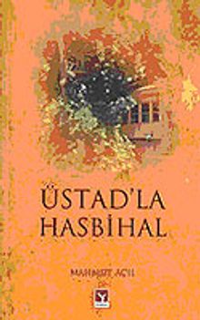 Üstad'la Hasbihal