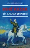 Mih&ecirc; Kazak & Bir Ararat Efsanesi