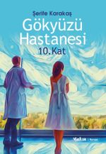 Gökyüzü Hastanesi 10. Kat