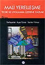 Mali Yerelleşme / Teori ve Uygulama Üzerine Yazılar