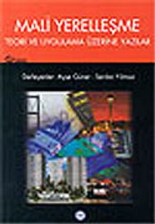 Mali Yerelleşme / Teori ve Uygulama Üzerine Yazılar