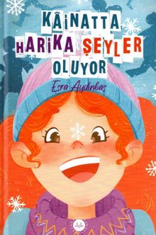 Kainatta Harika Şeyler Oluyor