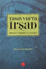 Tasavvufta İrşad & İrfani Tebliğ ve Davet