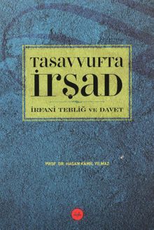 Tasavvufta İrşad & İrfani Tebliğ ve Davet