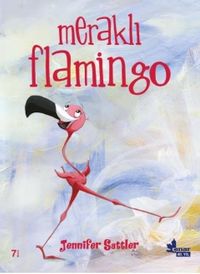 Meraklı Flamingo