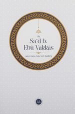 Hz. Sa'd B. Ebu Vakkas