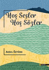Hoş Sesler, Hoş Sözler 