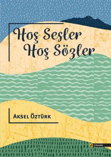 Hoş Sesler, Hoş Sözler 