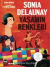 Sonia Delaunay - Yaşamın Renkleri