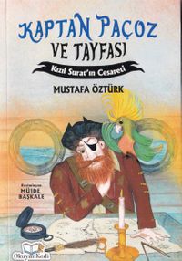 Kaptan Paçoz ve Tayfası Kızıl Suratın Cesareti