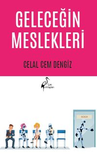 Geleceğin Meslekleri