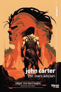 Mars Kılıçları / John Carter VIII
