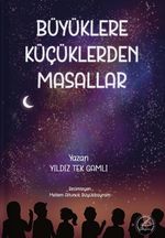 Büyüklere Küçüklerdan Masallar