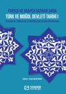 Farsça ve Arapça Kaynaklarda Türk ve Moğol Devleti Tarihi I (İlhanlılar, Timurlular, Ak-Koyunlular ve Kara-Koyunlular)