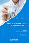 Sağlık - Bilim 2023: İ&ccedil; Hastalıkları -I