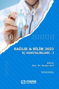 Sağlık - Bilim 2023:  İç Hastalıkları -I