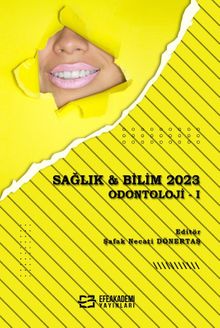 Sağlık - Bilim 2023: Odontoloji -I