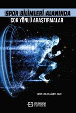 Spor Bilimleri Alanında Çok Yönlü Araştırmalar