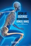 Spor ve Egzersiz Metabolizmasına G&uuml;ncel Bakış