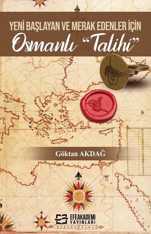Yeni Başlayan ve Merak Edenler İçin Osmanlı “Talihi”