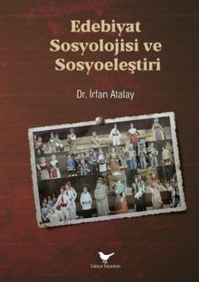 Edebiyat Sosyolojisi ve Sosyoeleştiri