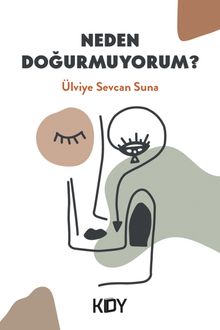 Neden Doğurmuyorum? 