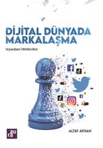 Dijital Dünyada Markalaşma