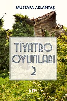 Tiyatro Oyunları 2