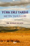 T&uuml;rk Dili Tarihi & Metin Tahlilleri
