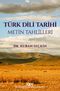 Türk Dili Tarihi & Metin Tahlilleri 