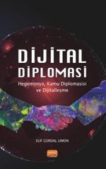 Dijital Diplomasi & Hegemonya, Kamu Diplomasisi ve Dijitalleşme