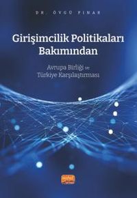 Girişimcilik Politikaları Bakımından Avrupa Birliği ve Türkiye Karşılaştırması