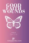 Good Faith Wounds
