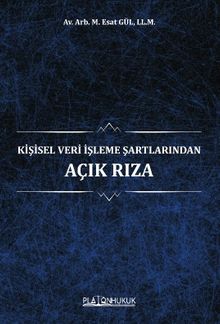 Kişisel Veri İşleme Şartlarından Açık Rıza