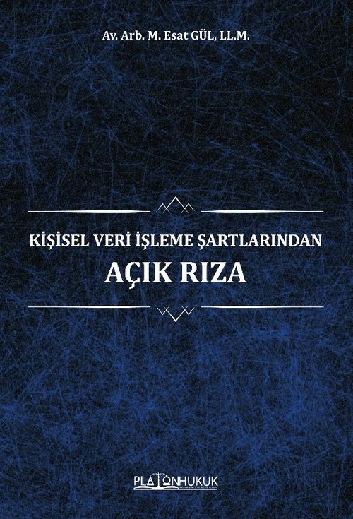 Kişisel Veri İşleme Şartlarından Açık Rıza