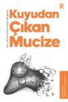 Kuyudan &Ccedil;ıkan Mucize / Kur'an Kıssalarından Bug&uuml;ne