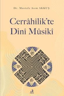 Cerrahîlik'te Dinî Mûsikî