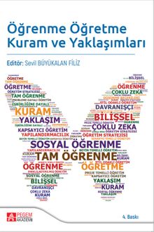 Öğrenme Öğretme Kuram ve Yaklaşımları / Sevil Büyükalan Filiz