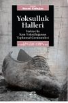 Yoksulluk Halleri / T&uuml;rkiye'de Kent Yoksulluğun Toplumsal G&ouml;r&uuml;n&uuml;mleri